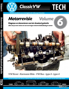 ClassicVW Tech 6 Dismantling and diagnose from lower engine part for Bug, Ghia, Bus, Type 3 and Type 4 Dutch